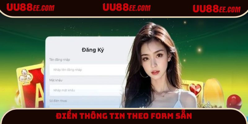 Điền thông tin theo form nhà cái cung cấp