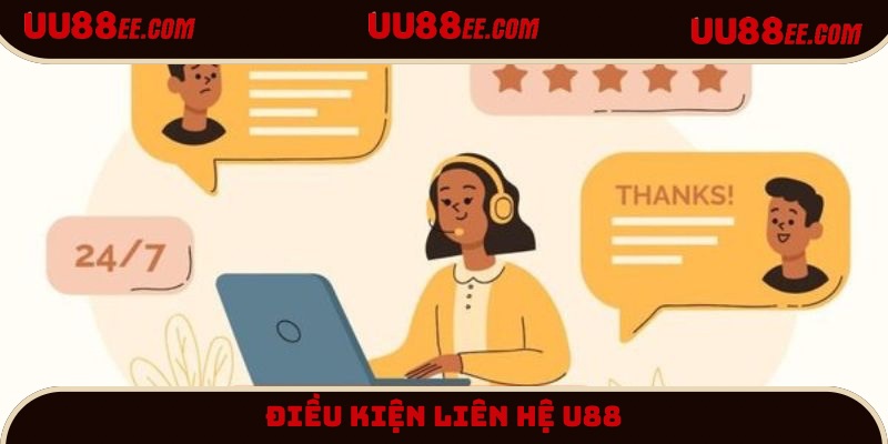 Các điều kiện sử dụng dịch vụ liên hệ UU88