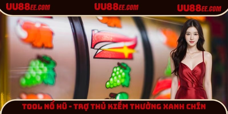 tool nổ hũ